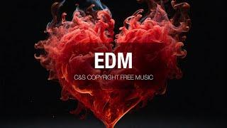 C&S - Crazy Love  | EDM | C&S - Copyright Free Music