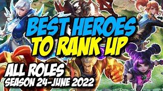 BEST HEROES IN MOBILE LEGENDS JUNE 2022 ALL ROLES || SEASON 24 RANK UP META
