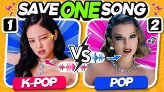 SAVE ONE SONG  KPOP VS POP EDITION  | KPOP QUIZ 2024