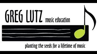 Welcome to Greg Lutz Music Education