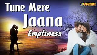 Gajendra Verma - Tune Mere Jaana Kabhi Nahi Jaana I Emptiness | Gajendra Verma Songs