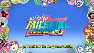 Nostalgia Milenial Fest 2025 | MADRID