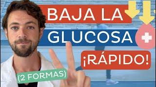 Las 2 FORMAS de BAJAR la GLUCOSA RÁPIDO 🩸 (que no son pastillas o insulina)