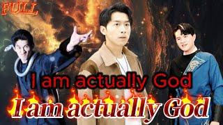 【FULL】"I am actually God" #God #Counterattack #Urban #Cultivation