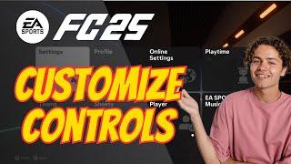 How To Customize Controls In FC 25