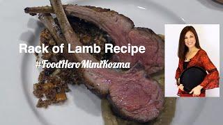Rack of Lamb (Turkish Style) Recipe - Food Hero Mimi Kozma - Master Home Chef