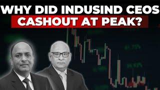 IndusInd Bank Fiasco: Stake Sale By CEOs Raises Eyebrows | IndusInd Share News | Stock Market News