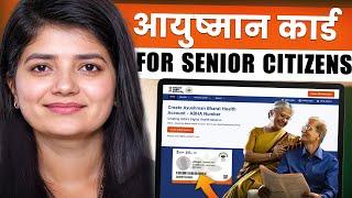 Senior Citizen Ayushman Card 2024|Ayushman Card Apply Online