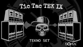 Soma - Tic Tac Tek IX-Tekno