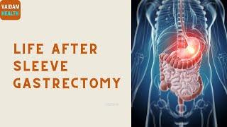 Life After Sleeve Gastrectomy