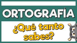 QUIZ de ORTOGRAFÍA - 50 PREGUNTAS 