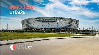 EURO 2020 in Baku | Experience Azerbaijan