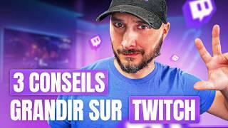 3 Astuces pour Grandir sur Twitch