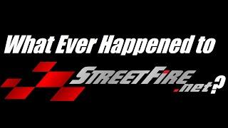 What Ever Happened to Streetfire.net?