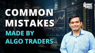 Avoid These Costly Algo Trading Mistakes | Expert Insights from Jay Parmar