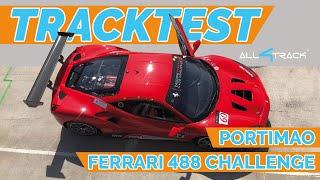 Tracktest Ferrari 488 Challenge - Portimao - D. Schwerfeld