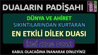 DÜNYA VE AHİRET SIKINTILARINDAN KURTARAN EN ETKİLİ DİLEK DUASI VE FAZİLETİ