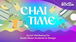 CHAI TIME | Social Well Being of South Asian Students