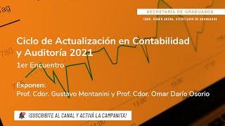 1er Encuentro - Ciclo de Actualización en Contabilidad y Auditoria 2021 - Económicas UBA