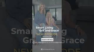 Discover How Grit, Grace, and Smart Living Can Change Your Life 