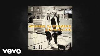 Struggle da Preacher - Still... (AUDIO) ft. A. K.-S.W.I.F.T.