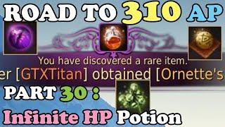 BDO - Road To 310 AP Part 30: The Infinite HP Potion (Took OVER 200 Hours To Get)