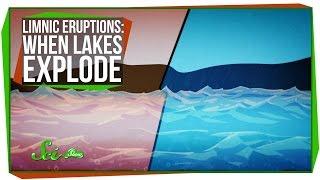 Limnic Eruptions: When Lakes Explode