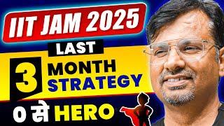 IIT JAM 2025 | Last 120 Days Preparation Strategy | IIT JAM Tips by GP Sir