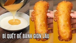 Bánh Chuối Chiên - Đây là công thức pha bột Để Cả Ngày Bánh Vẫn Giòn