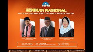 Seminar Nasional Revitalisasi Pendidikan Agama Islam Menuju Indonesia Emas 2045  :: 10112024