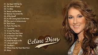 The Best Of Celine Dion - Celine Dion Greatest Hits Full Album