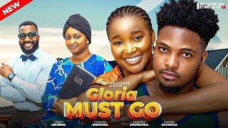 GLORIA MUST GO FULL MOVIE ETINOSA IDEMUDIA ENITAN OLUWOLE SANDRA OKUNZUWA LATEST NOLLYWOOD 2024