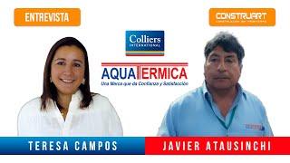 ENTREVISTA a COLLIERS y AQUATERMICA | Construnoticias