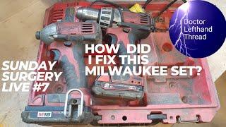 Doctor Lefthandthread Sunday surgery #7 How I repaired a junk Milwaukee set #live #podcast #tools