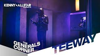 Teeway - The Generals Corner W/ Kenny Allstar