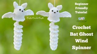 How to Crochet Bat Ghost Wind Spinner | Halloween Decor | Beginner Friendly Tutorial