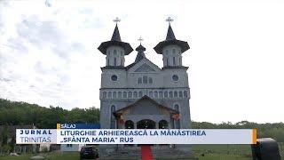 Liturghie arhierească la Mănăstirea „Sfânta Maria” Rus