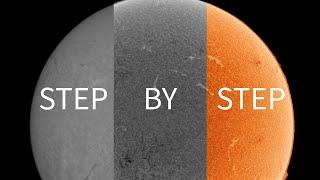 How to Expertly Capture and Process the Sun in Hydrogen Alpha Step by Step