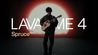 LAVA ME 4 Spruce｜Sound Exploring｜Immersive Acoustic-Electric