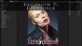 Exposure 7: Überblick