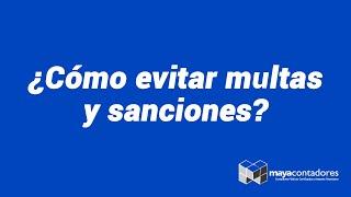 ¿Cómo evitar multas y sanciones?