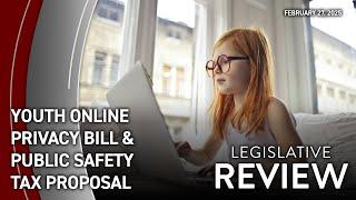 Youth Online Privacy Bill & Public Safety Tax Proposal