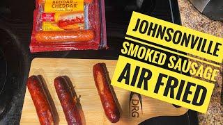 Johnsonville Smoked Sausage Air Fried