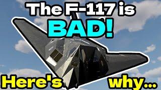 The F-117 is BAD... | War Thunder