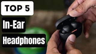 5 Best In-Ear Headphones 2025 – Wireless, Noise-Canceling & More!