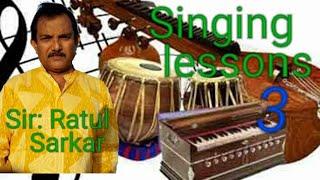 Singing lesson 3 || ratul sarkar ||