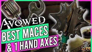 AVOWED Best Legendary Maces And 1 Hand Axes You Can Get! ALL Unique Mace & 1h Axes Locations Guide