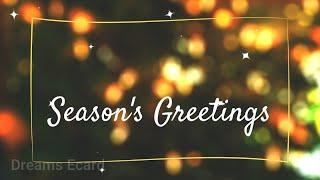 Season's Greetings & Happy Holidays animated greetings | Dreams Ecard