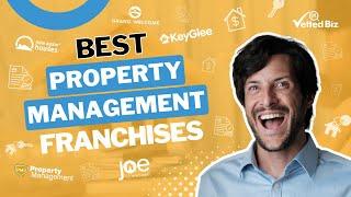 THESE Are the TOP 5 Property MANAGEMENT Franchises: Does the Industry JUSTIFY The Investment? 