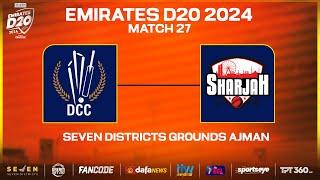 Dubai vs Sharjah | Match 27 | Seven Districts Present Emirates D20 Powered by Fancode